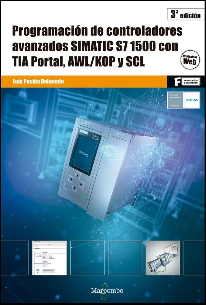Libro: Programación de controladores avanzados SIMATIC S7 1500 con TIA Portal, AWL/KOP y SCL