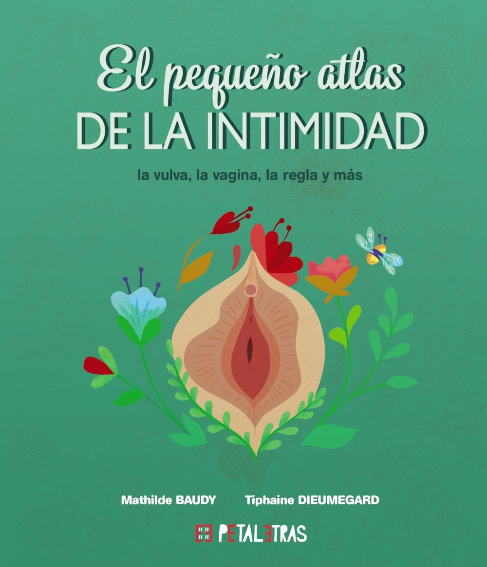 Libro: El pequeño atlas de la intimidad: la vulva, la vagina, la regla y más