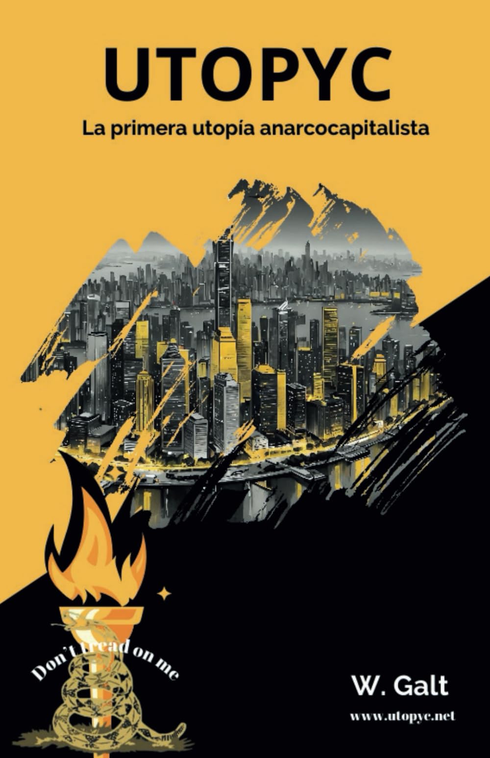 Libro: UTOPYC. La primera utopía anarcocapitalista