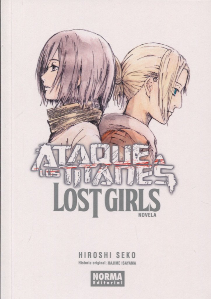 Libro: Ataque a los titanes. Lost girls (novela)