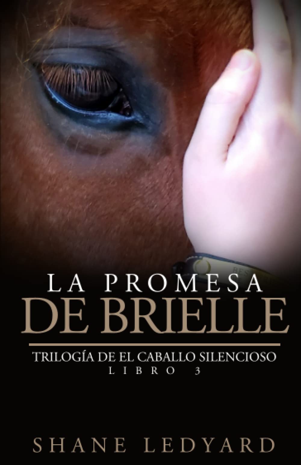 Libro: La Promesa de Brielle: Trilogía de El Caballo Silencioso Libro 3 (Spanish Edition)