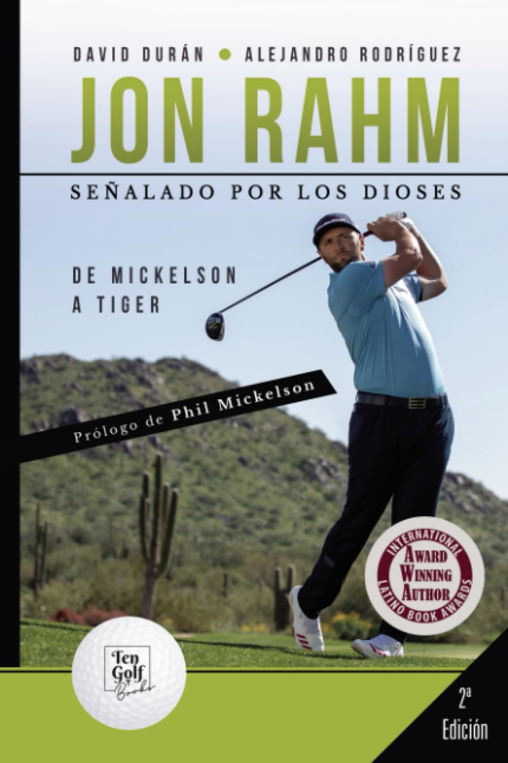 Libro: Jon Rahm. Señalado por los dioses: De Mickelson a Tiger