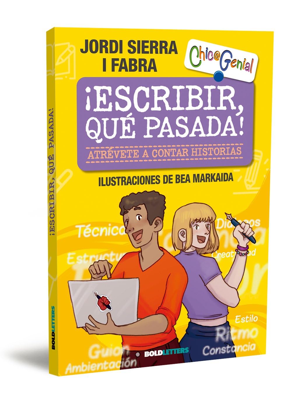 Libro: ¡Escribir, qué pasada!: Atrévete a contar historias: 10 (Chic@Genial)