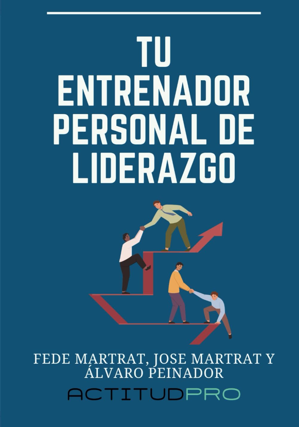 Libro: Tu entrenador personal de liderazgo