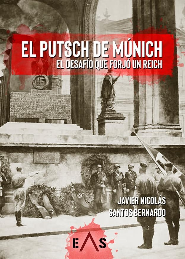 Libro: EL PUTSCH DE MÚNICH: EL DESAFÍO QUE FORJÓ UN REICH: 17 (JANUS)