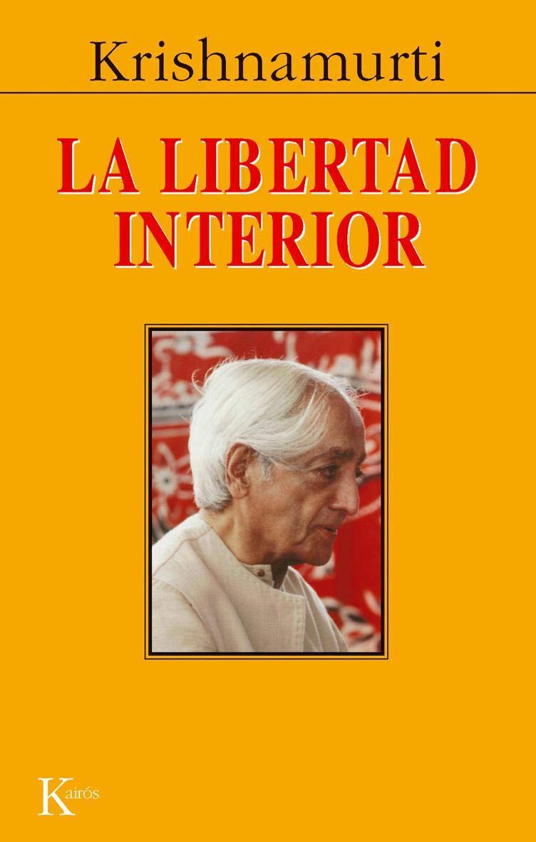 Libro: La libertad interior (Spanish Edition)