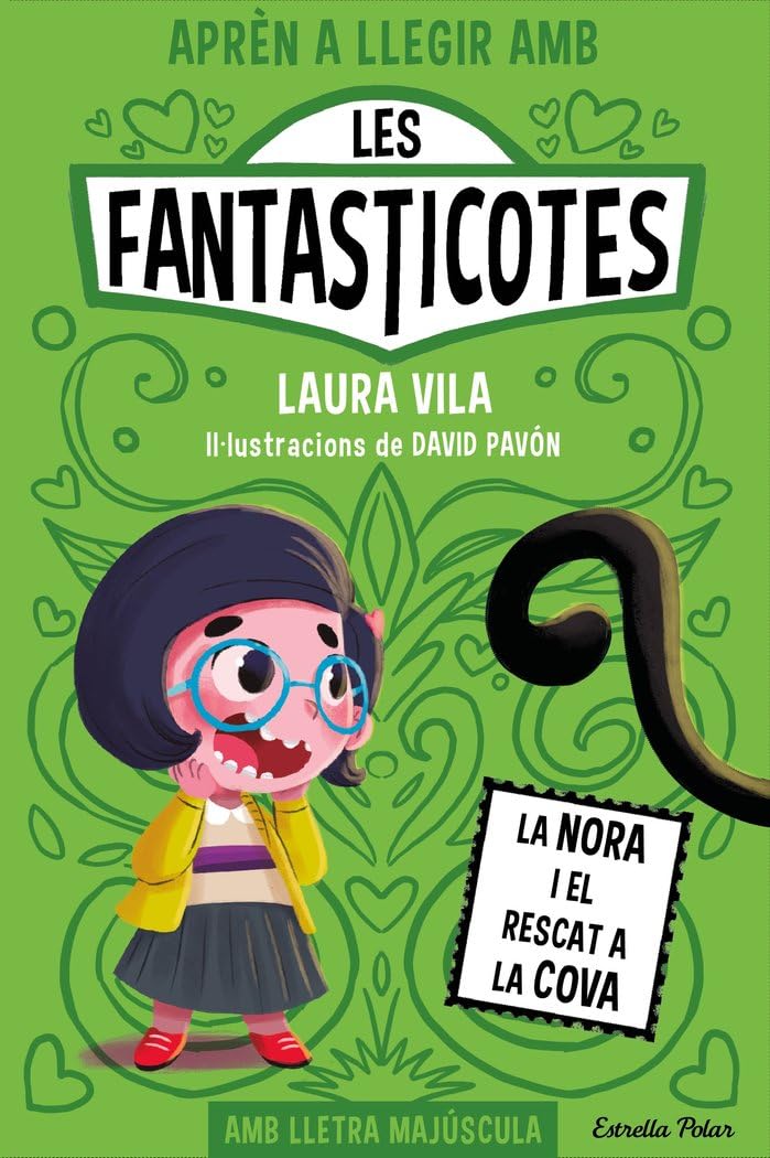 Libro: Aprendre a llegir amb Les Fantasticotes 4. La Nora i el rescat a la cova: En lletra MAJÚSCULA per aprendre a llegir (llibres per a nens a partir de 5 anys)