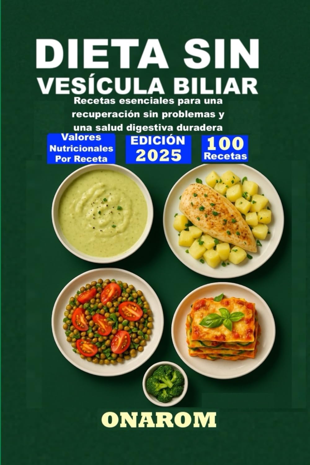 Libro: DIETA SIN VESÍCULA BILIAR: Recetas esenciales para una recuperación sin problemas y una salud digestiva duradera (Spanish Edition)