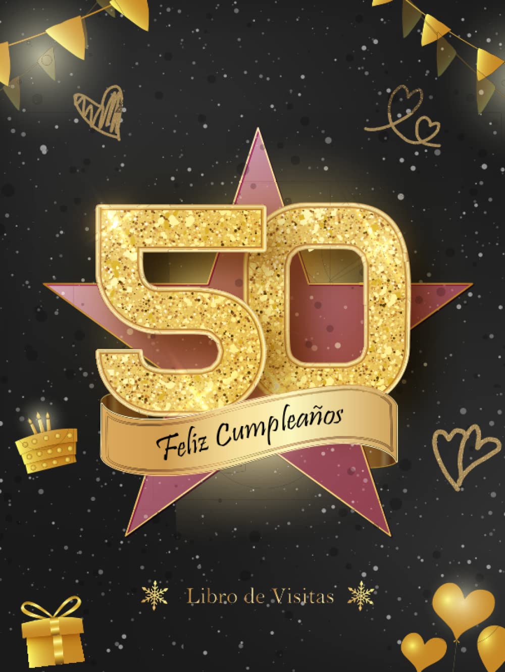 Libro de Visitas 50 Cumpleaños: Felicitaciones y fotos de los invitados | fiesta cumpleaños 50 años | para hombres y mujeres | Hollywod el paseo de la fama (Spanish Edition)