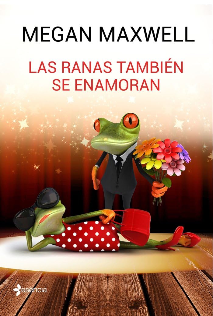Libro: Las ranas también se enamoran (Biblioteca Megan Maxwell)