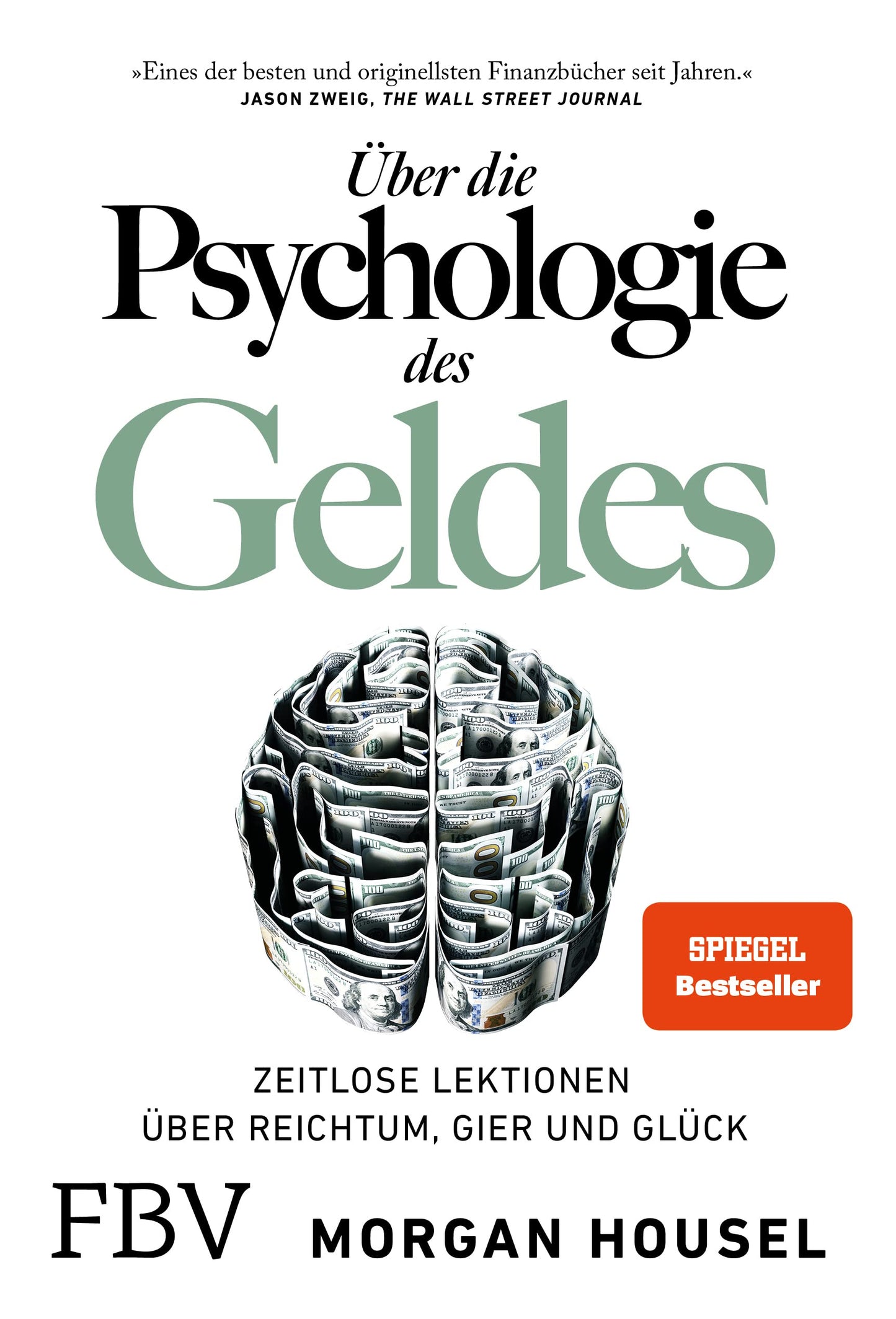 Libro: Über die Psychologie des Geldes: Zeitlose Lektionen über Reichtum, Gier und Glück