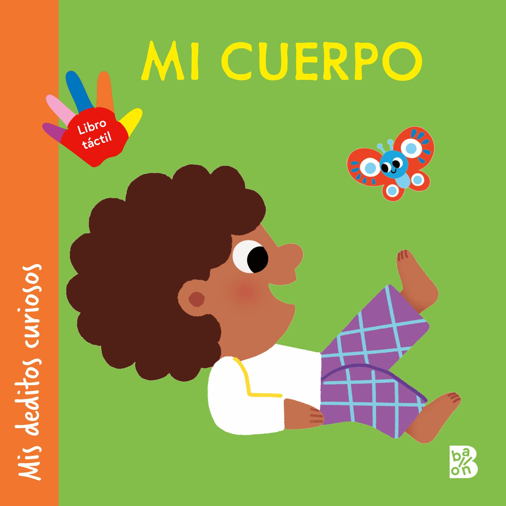Libro: MIS DEDITOS CURIOSOS - MI CUERPO