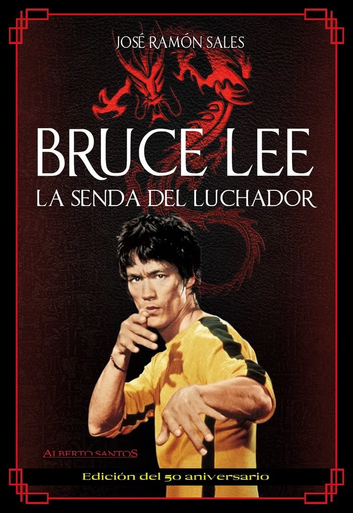 Libro: Bruce Lee. La senda del luchador (50 aniversario)