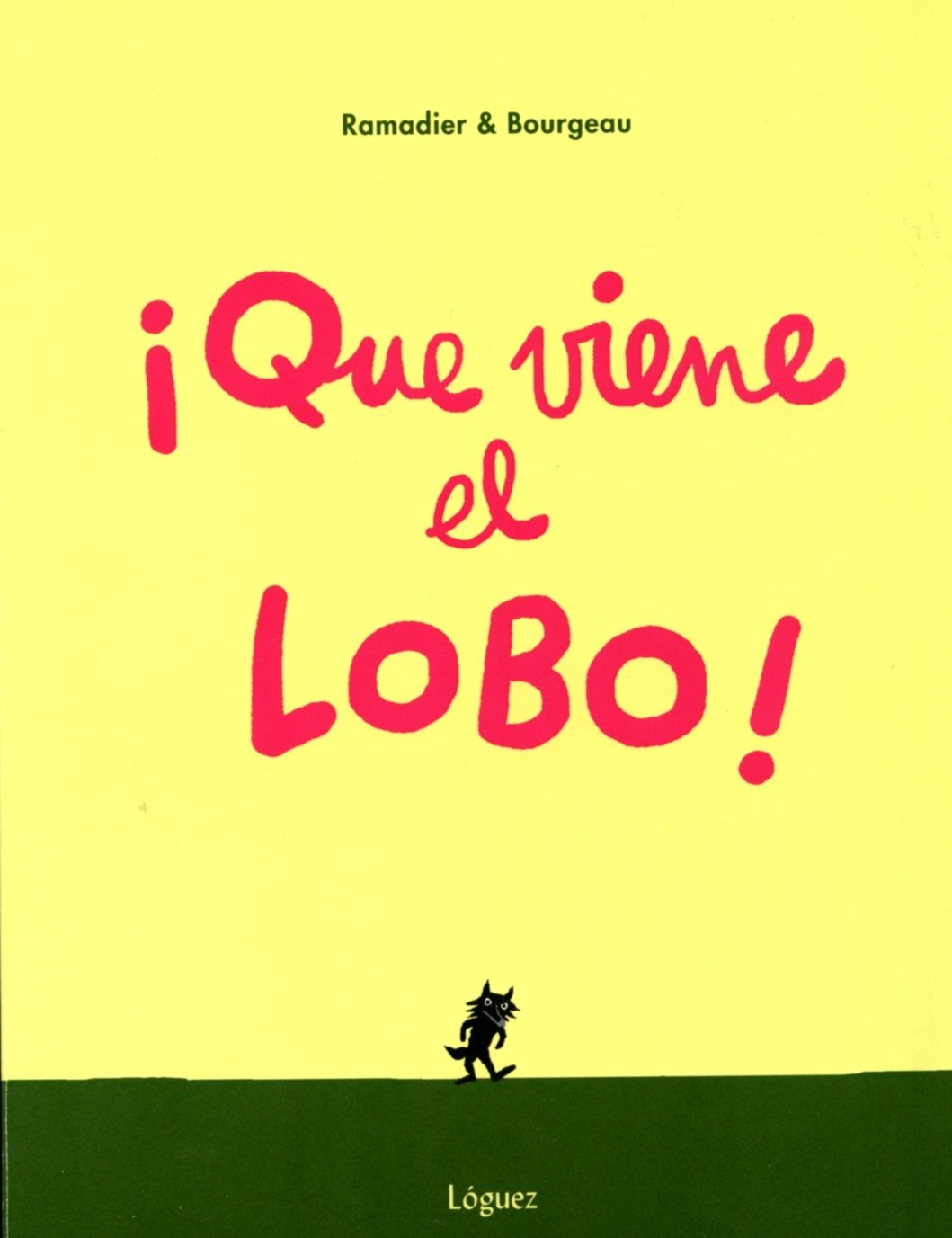 Libro: Que viene el Lobo (Pequeñológuez)