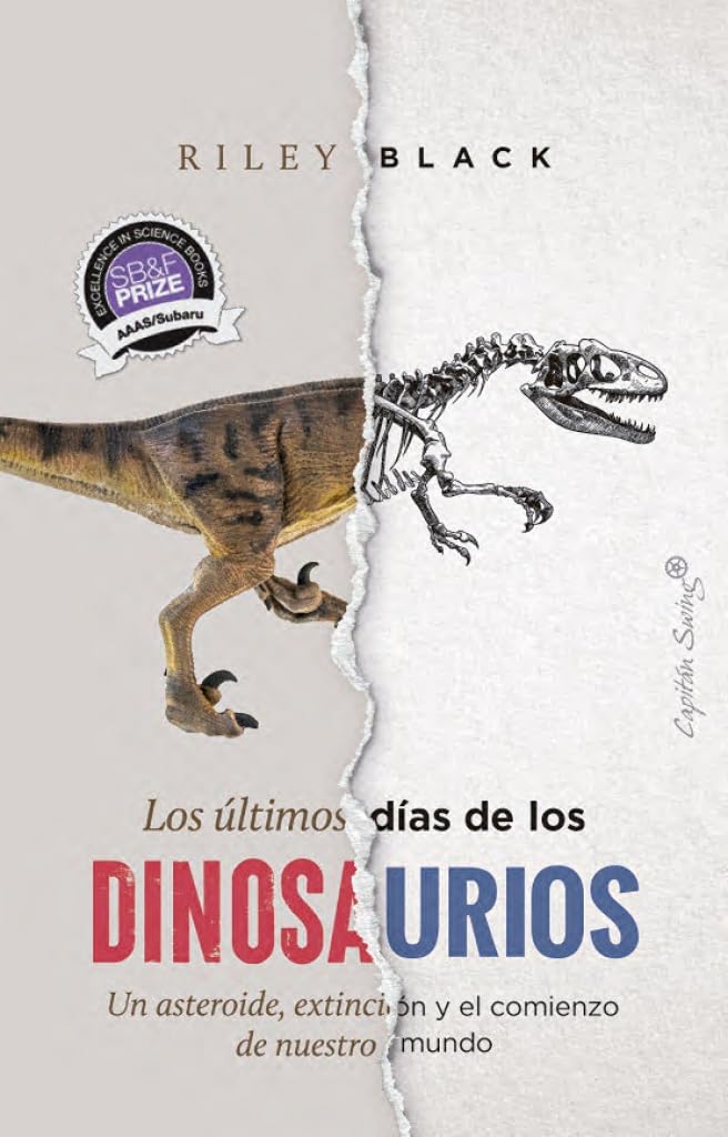 Libro: Los últimos días de los dinosaurios: Un asteroide, extinción y el comienzo de nuestro mundo