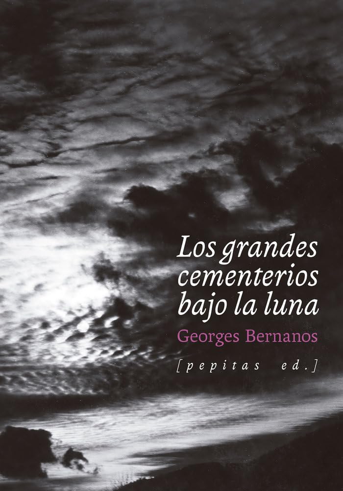 Libro: Los grandes cementerios bajo la luna (Ensayo)