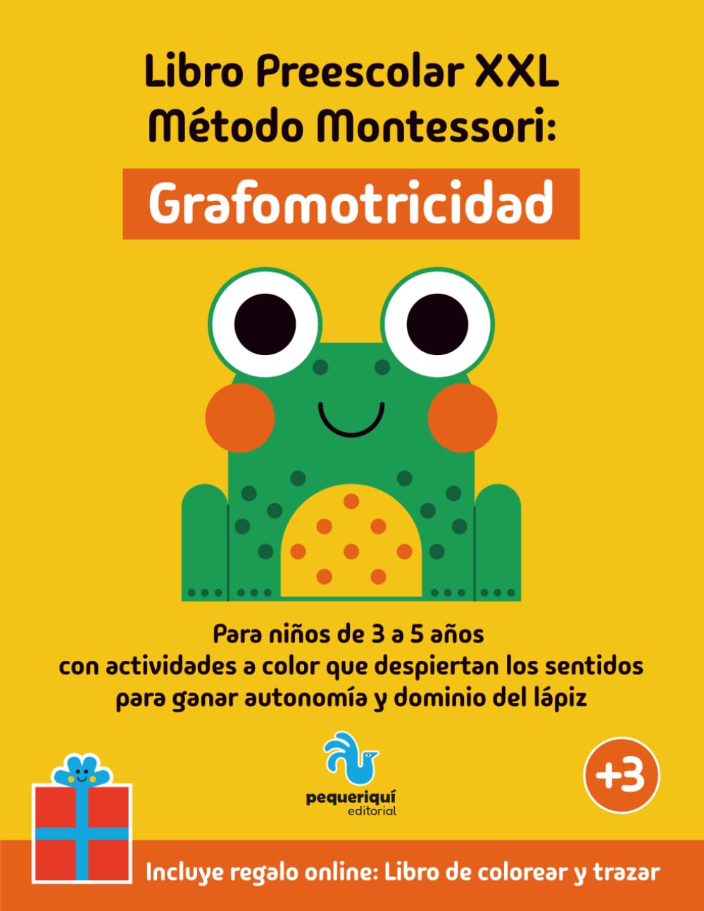 Libro Preescolar XXL – Método Montessori: Grafomotricidad: Para niños de 3 a 5 años con actividades a color que despiertan los sentidos para ganar autonomía y dominio del lápiz