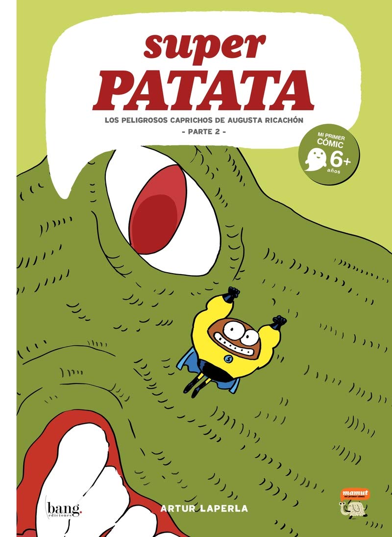 Libro: Superpatata 9: Los peligrosos caprichos de Augusta Ricachón - Parte 2 - (MAMUT 6+)