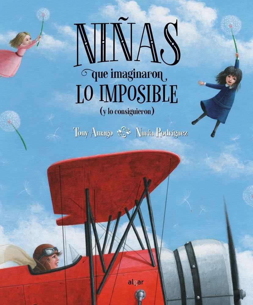 Libro: Niñas que imaginaron lo imposible (y lo consiguieron): 112 (Álbumes ilustrados)