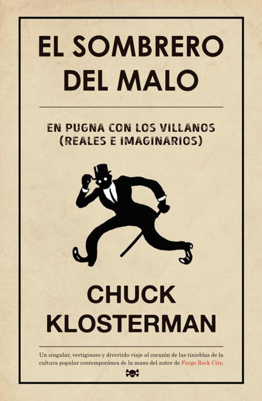 Libro: El sombrero del malo: En pugna con los villanos (reales e imaginarios)