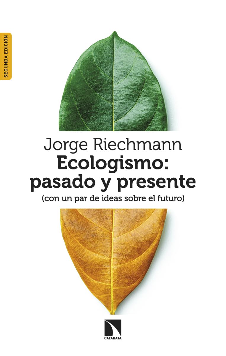 Libro: Ecologismo: pasado y presente: (con un par de ideas sobre el futuro)