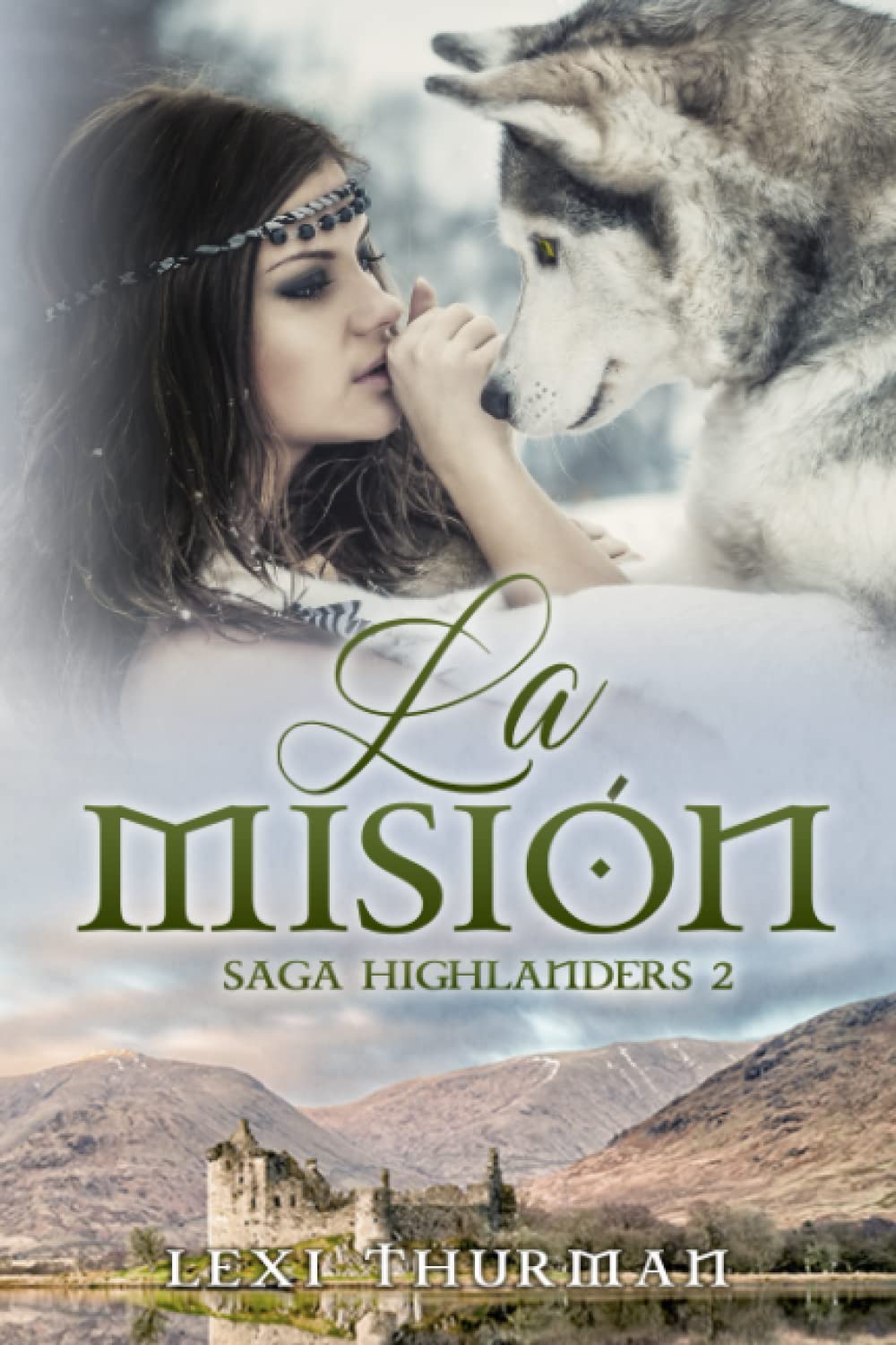 Libro: La misión (Saga Highlanders 2) (Spanish Edition)