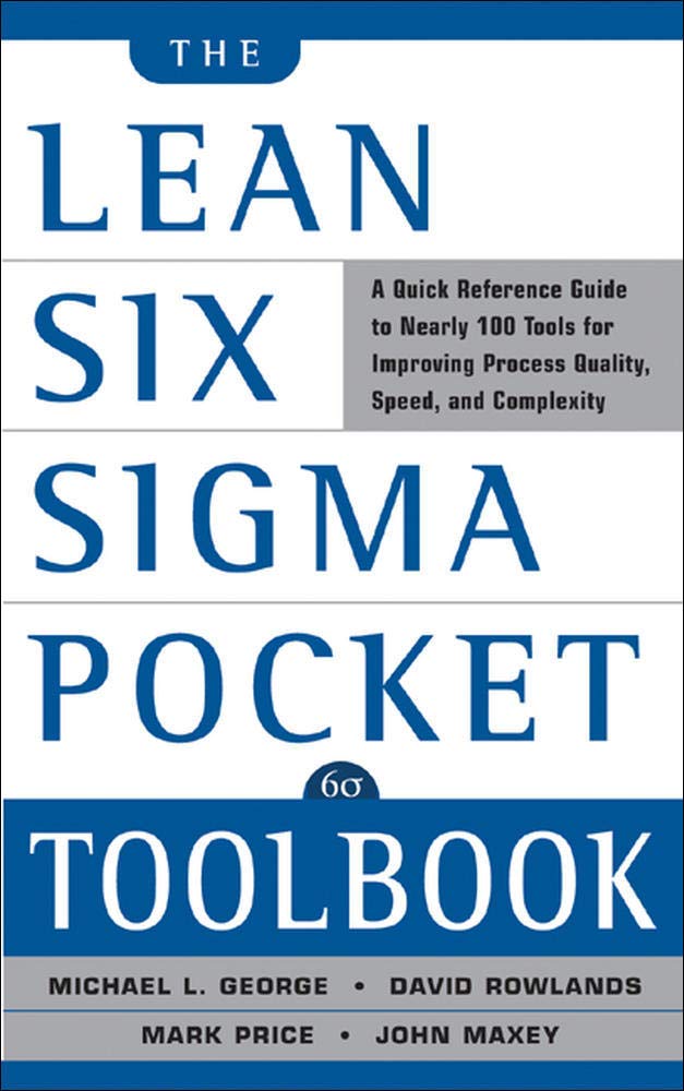 Libro: The Lean Six Sigma Pocket Toolbook: A Quick Reference Guide to 100 Tools for Improving Quality and Speed (CAREER (EXCLUDE VGM))