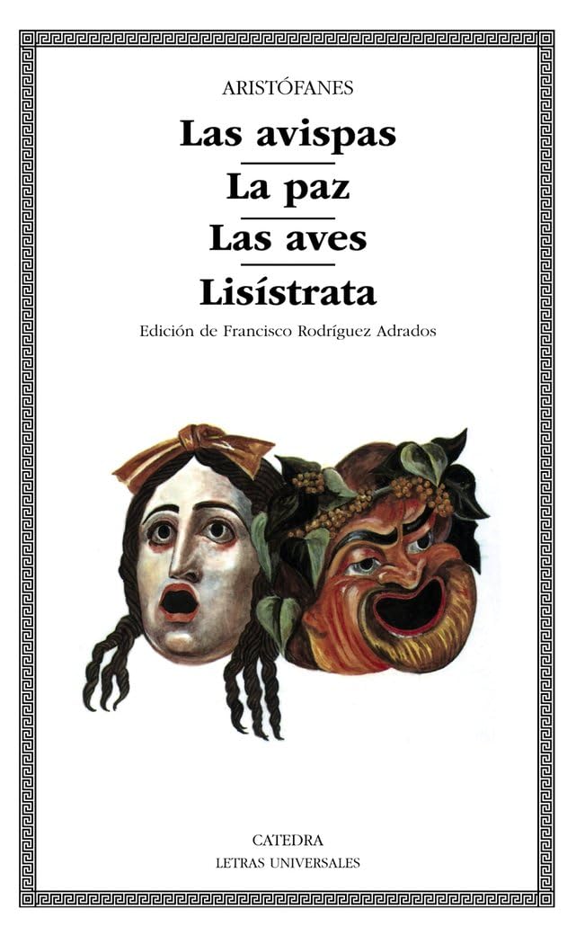 Libro: Las avispas; La paz; Las aves; Lisístrata (Letras Universales)