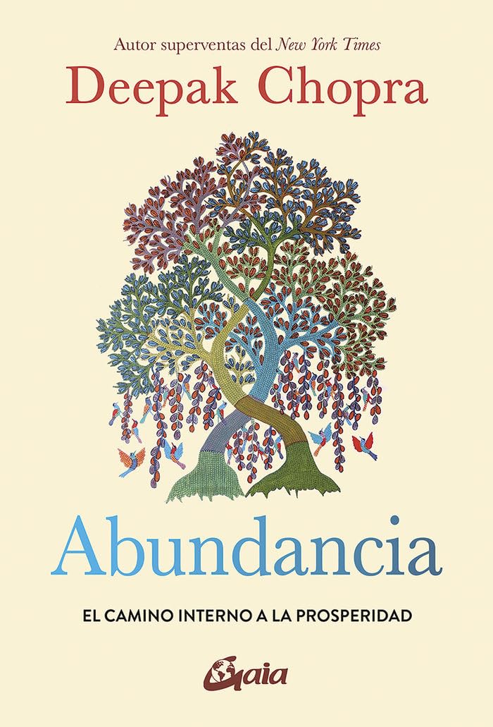 Libro: Abundancia: El camino interno a la prosperidad. (Conciencia global)