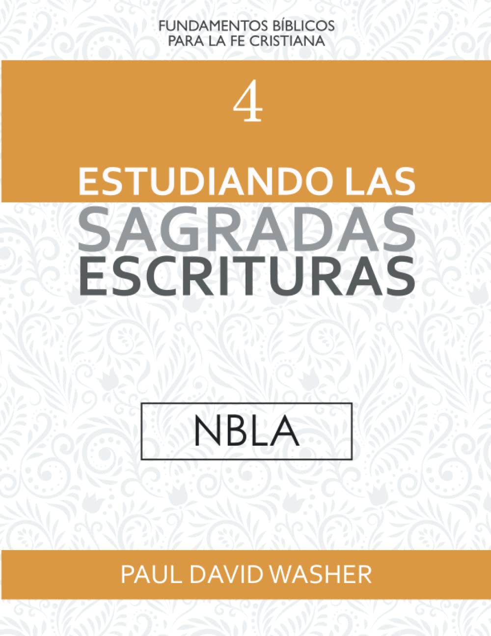 Libro: Estudiando las Sagradas Escrituras [NBLA Edición] (Spanish Edition)