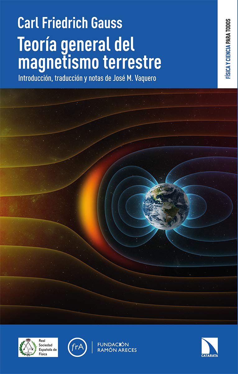 Libro: Teoría general del magnetismo terrestre: 4 (Física y Ciencia para todos)