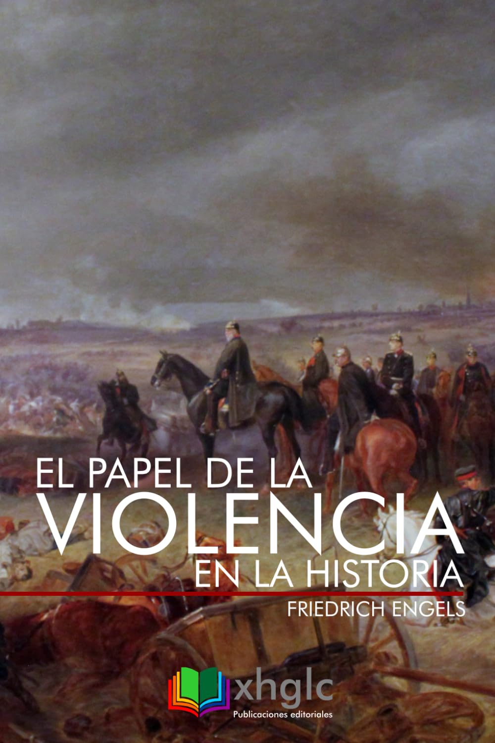 Libro: El papel de la violencia en la Historia (Spanish Edition)