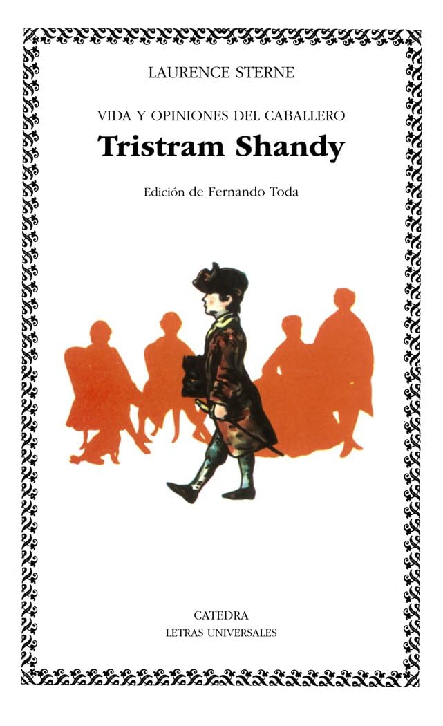 Libro: Vida y opiniones del caballero Tristram Shandy: 16 (Letras Universales)