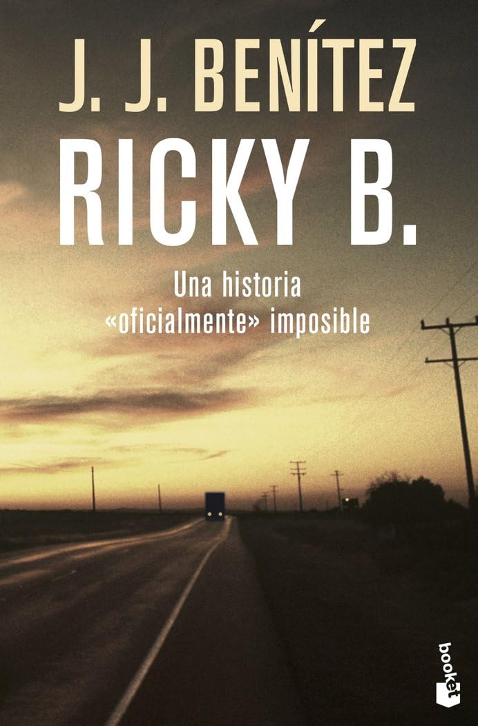 Libro: Ricky B. Una historia «oficialmente» imposible: 3 (Biblioteca J. J. Benítez)