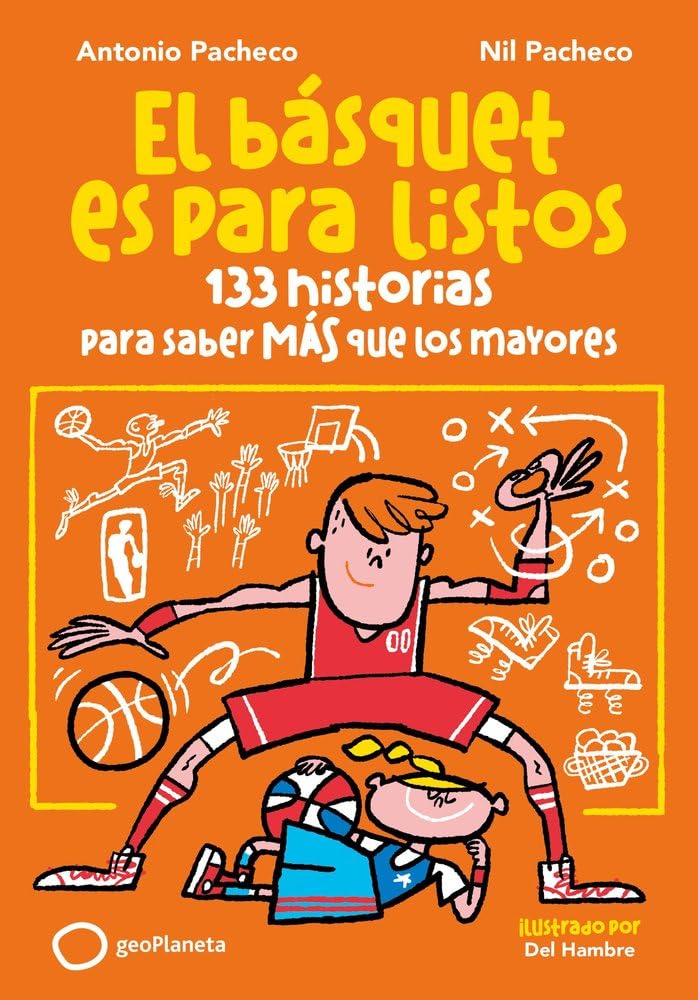 Libro: El básquet es para listos: 133 historias para saber más que los mayores (Deportes)