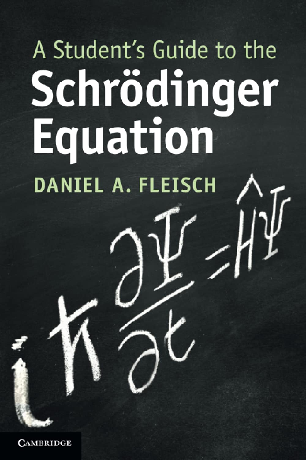 Libro: A Student's Guide to the Schrödinger Equation