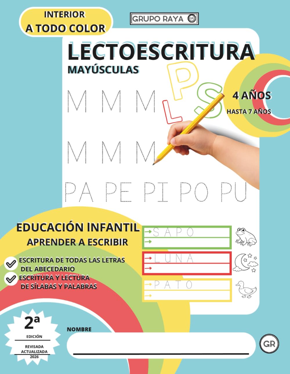 LECTOESCRITURA MAYÚSCULA 4 AÑOS: Educación Infantil. Escritura de todas las letras del abecedario. Escritura y lectura de sílabas y palabras.