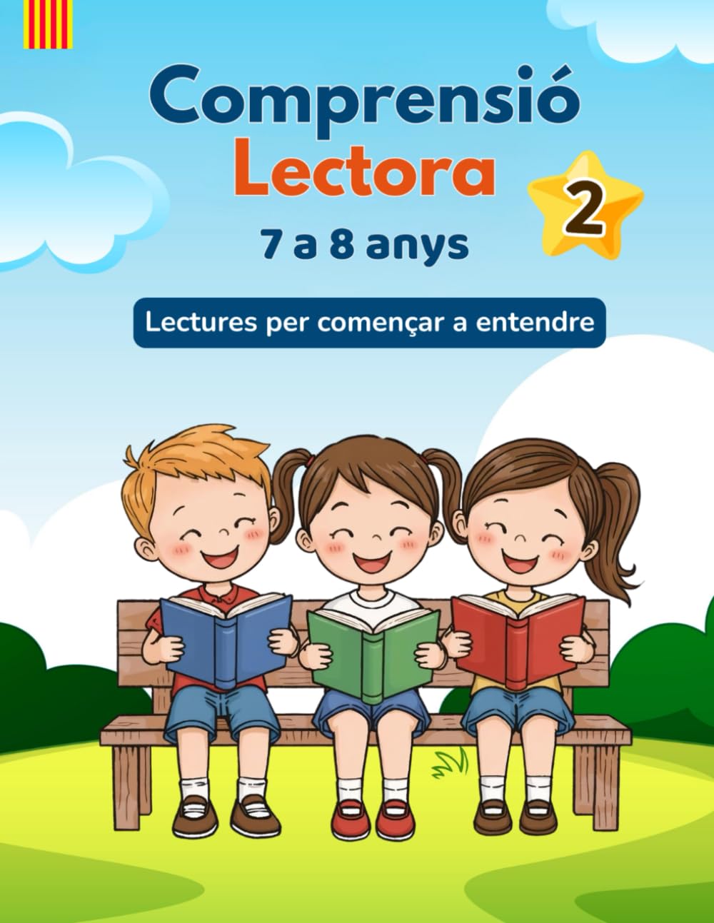Libro: Comprensió lectora 2n de primària: Lectures, exercicis de comprensió i activitats per a nens i nenes de 7 a 8 anys (Comprensió lectora per a nens i nenes)