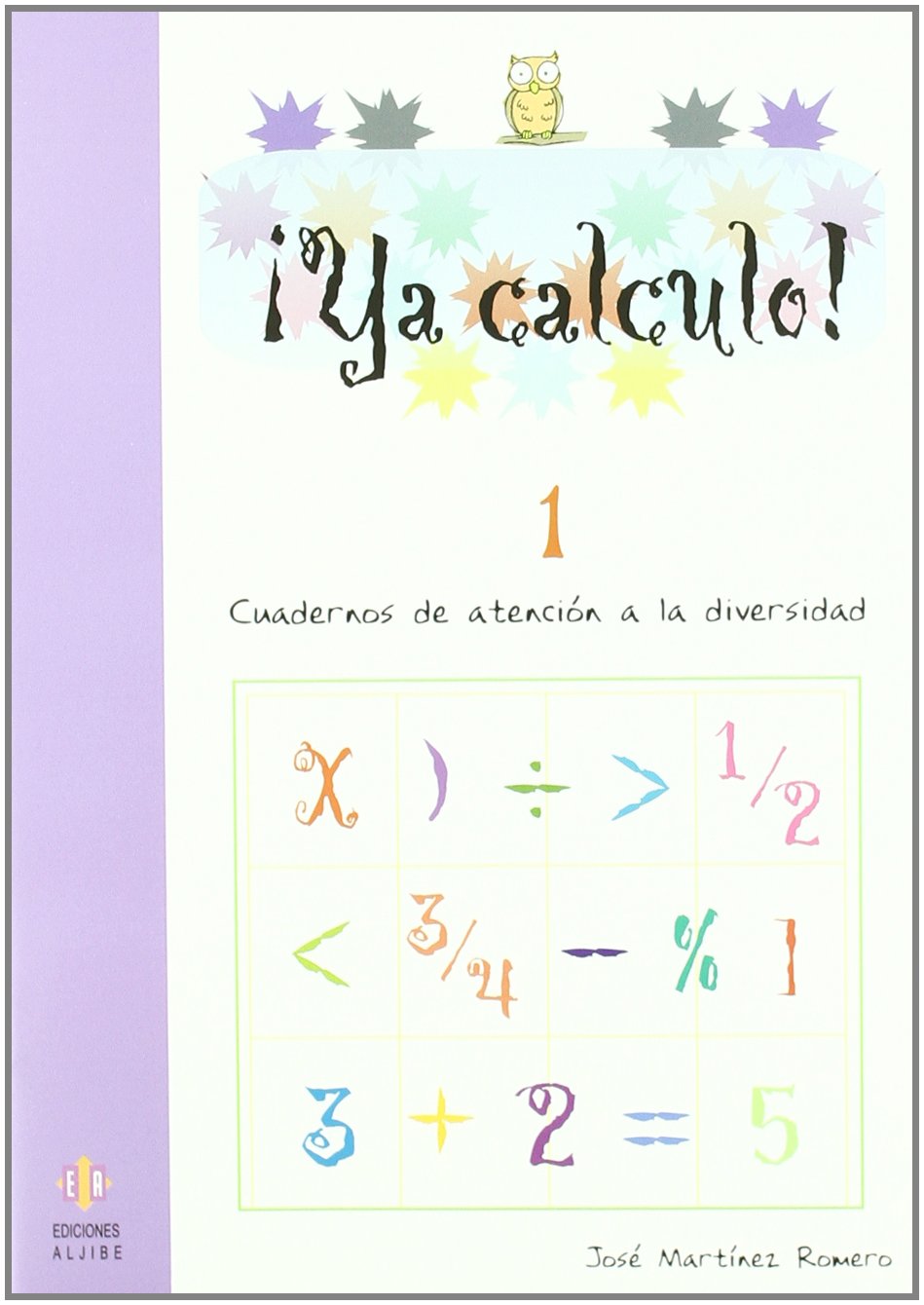Ya Calculo. 1: Sumas y restas sin llevadas