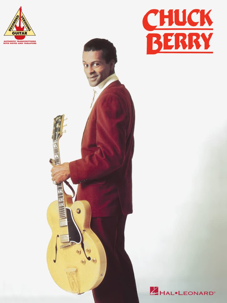 Libro: Chuck Berry Guitar Recorded Versions | Electric Guitar Tab Songbook | 17 Rock and Roll Classics with Standard Notation, Lyrics, Chords | Sheet Music for Guitar Players