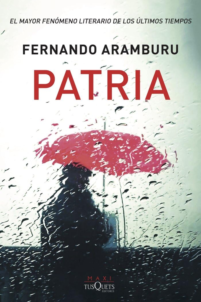 Libro: Patria - Fernando Aramburu - Edizione spagnola