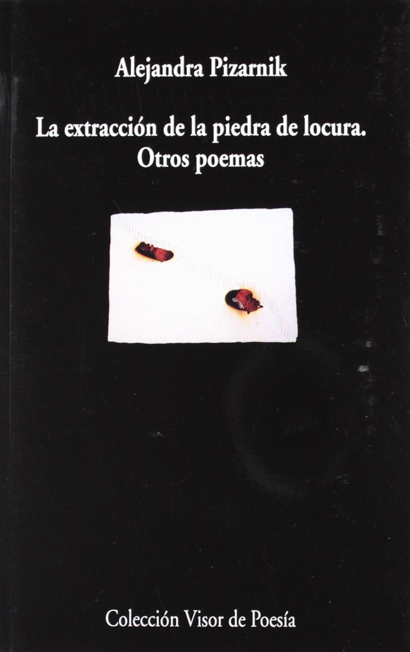 Libro: La extracción de la piedra de locura. Otros poemas: 292 (Visor de Poesía)