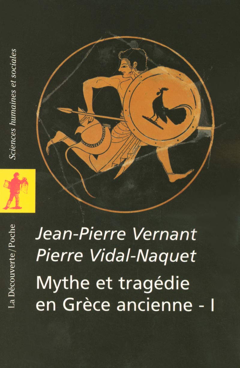 Libro: Mythe et tragédie en Grèce ancienne: Tome 1: 01