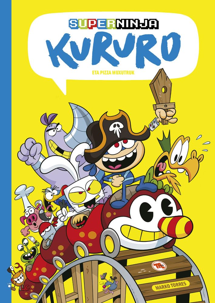 Libro: Superninja Kururo 3 - Eta pizza muxutruk (euskera)