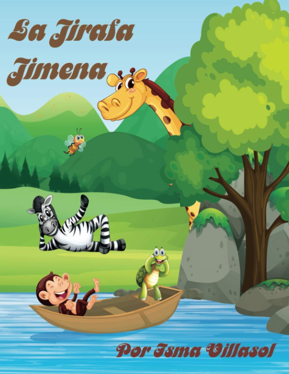 Libro: La Jirafa Jimena (Cuentos para niños soñadores sin sueño)