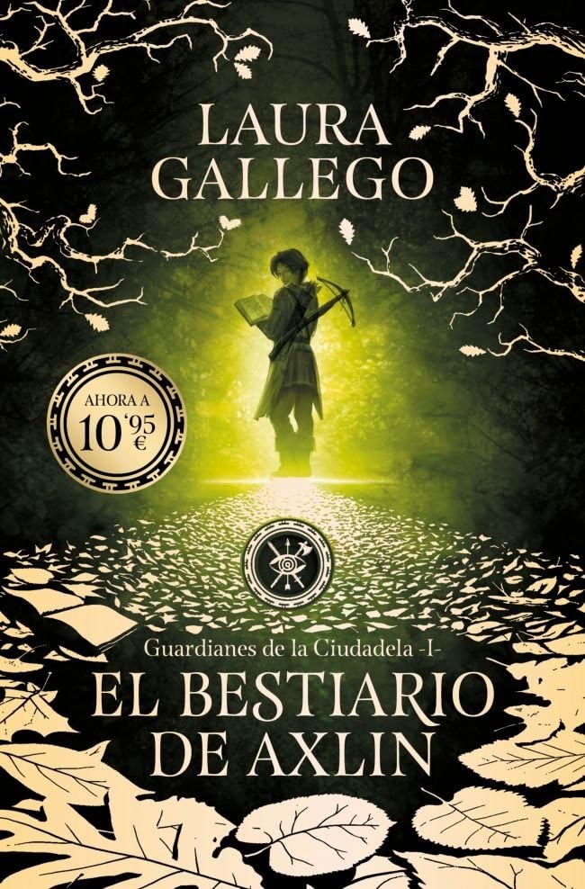Libro: El bestiario de Axlin (Guardianes de la Ciudadela 1) (Ficción)