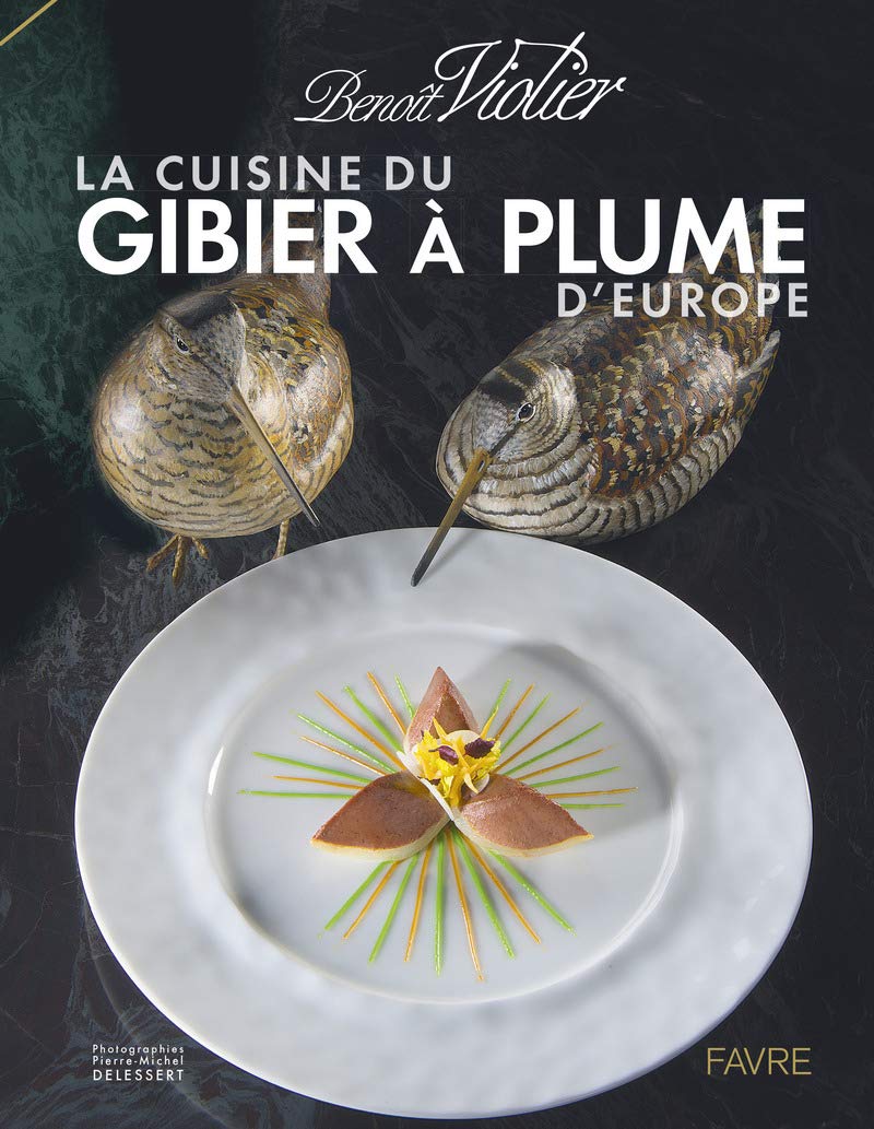 Libro: La cuisine du gibier à plume d'Europe