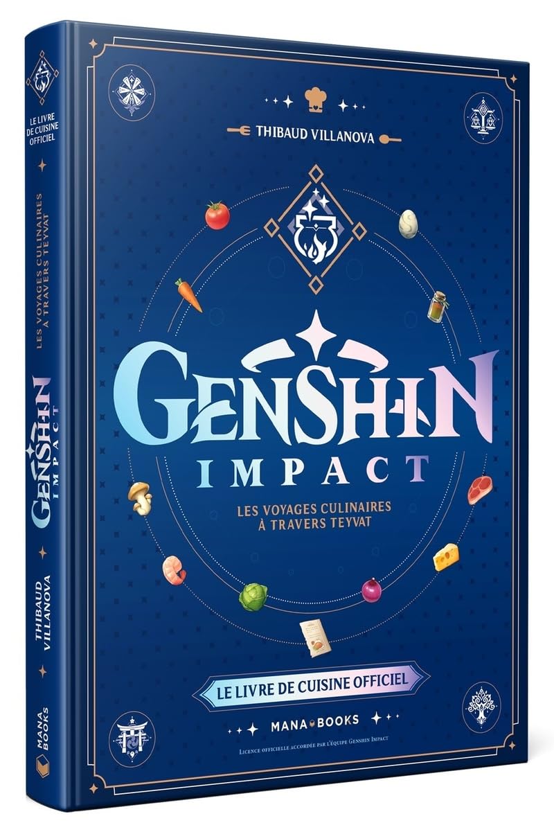 Libro: Le livre de cuisine officiel Genshin Impact: Les voyages culinaires à travers Teyvat