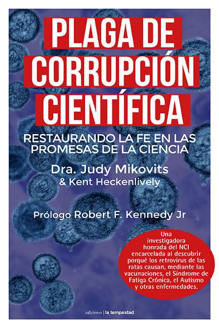 Libro: Plaga de corrupción científica: Restaurando la fe en las promesas de la ciencia (Spanish Edition)
