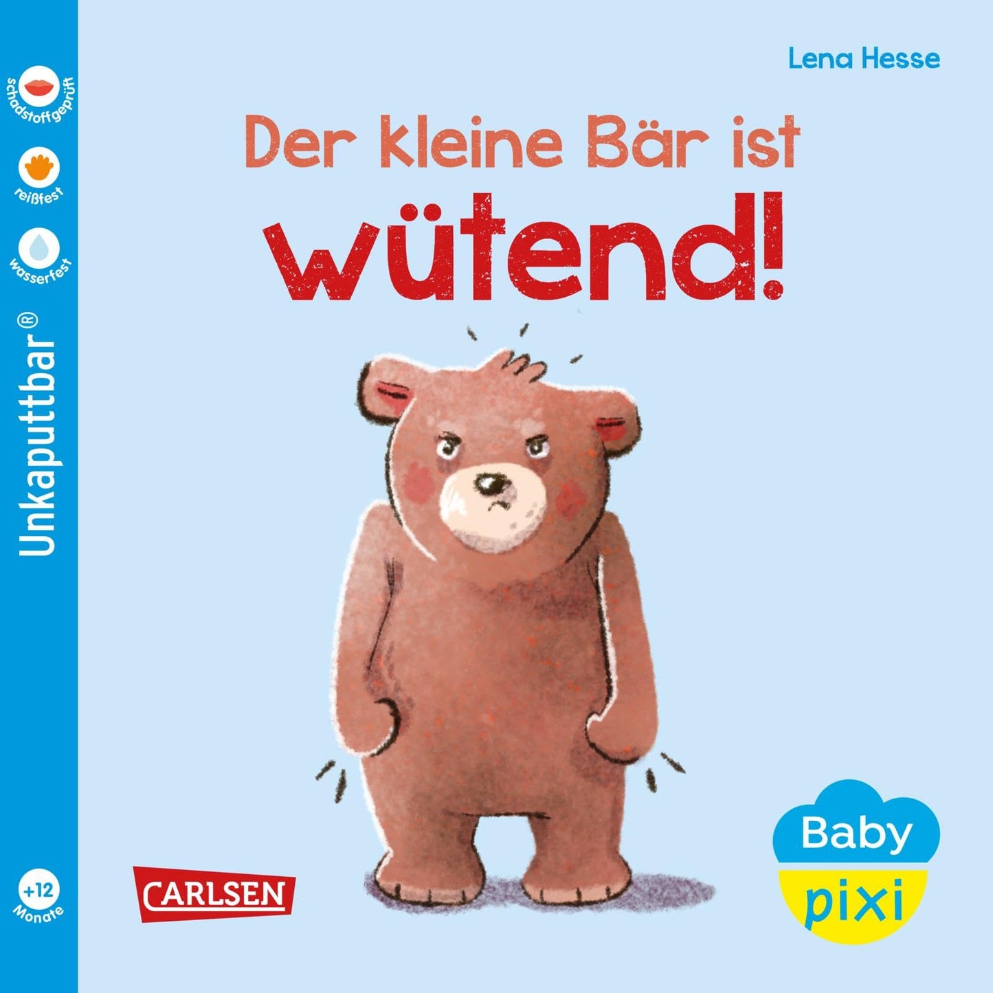 Libro: Baby Pixi (unkaputtbar) 109: Der kleine Bär ist wütend: Ein Baby-Buch ab 12 Monaten (109)